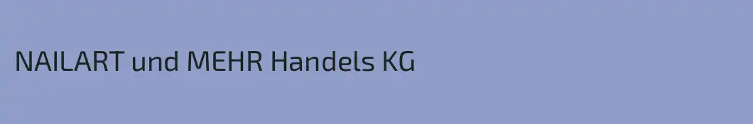 NAILART und MEHR Handels KG